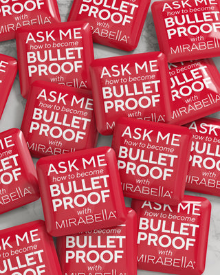 Mirabella marketing tools for salons, spas, and beauty retailers to enhance ROI showing be Bulletproof with Mirabella Pin for hairstylist